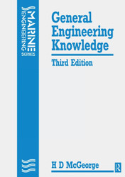 General Engineering Knowledge 3ed (Marine Engineering Series)