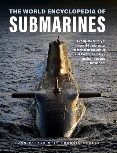 The World Encyclopedia of Submarines