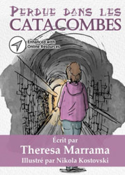 Perdue dans les Catacombes (French Edition)