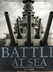 Battle at Sea: 3 000 Years of Naval Warfare