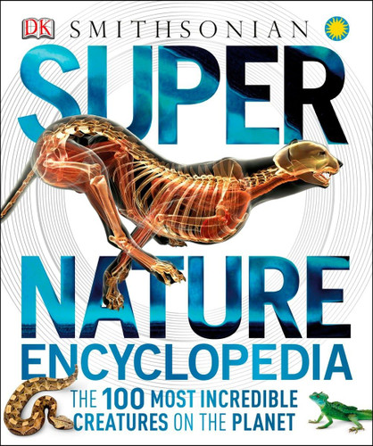 Super Nature Encyclopedia (DK Super Nature Encyclopedias)