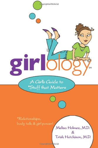 Girlology: A Girl's Guide to Stuff That Matters: Relationships body