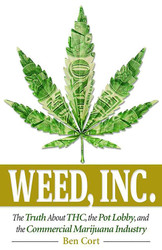 Weed Inc.: The Truth About the Pot Lobby THC and the Commercial