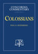 Colossians - Concordia Commentary