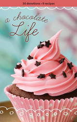 A Chocolate Life Women's Devotional