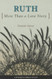Ruth: More Than a Love Story (Woman's Bible Study)