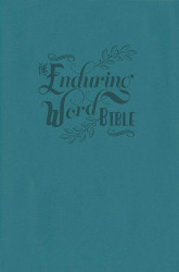 The Enduring Word Bible: English Standard Version