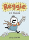 Reggie: Kid Penguin (A Graphic Novel) (Reggie 1)