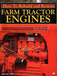 How to Rebuild and Restore Farm Tractor Engines