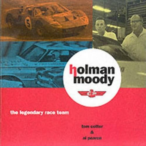 Holman Moody: The Legendary Race Team