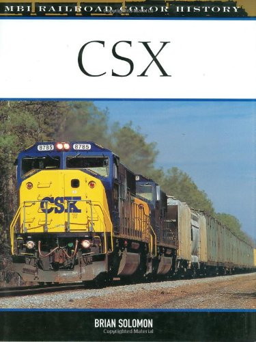 CSX (MBI Railroad Color History)