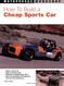How to Build a Cheap Sports Car (Motorbooks Workshop)