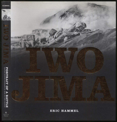 Iwo Jima: Portrait of a Battle: United States Marines at War in the