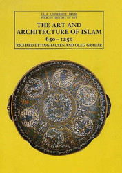 Islamic Art And Architecture 650-1250