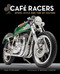 Cafe Racers: Speed Style and Ton-Up Culture
