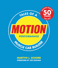 Motion Performance: Tales of a Muscle Car Builder