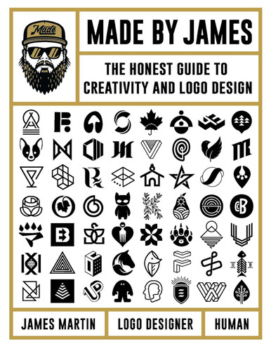 Made by James: The Honest Guide to Creativity and Logo Design
