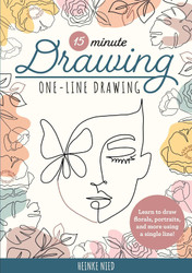 15-Minute Drawing: One-Line Drawing: Learn to draw florals portraits