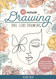 15-Minute Drawing: One-Line Drawing: Learn to draw florals portraits