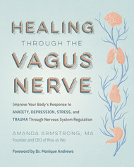 Healing Through the Vagus Nerve