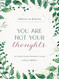 Mindful in Minutes: You Are Not Your Thoughts: An 8-Week Guided