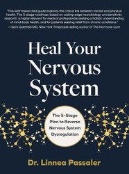 Heal Your Nervous System: The 5-Stage Plan to Reverse Nervous System