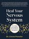 Heal Your Nervous System: The 5-Stage Plan to Reverse Nervous System