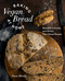 Baking Vegan Bread at Home: Beautiful Everyday and Artisan