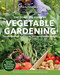 Gardening Know How - The Complete Guide to Vegetable Gardening