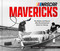 NASCAR Mavericks: The Rebels and Racers Who Revolutionized Stock Car