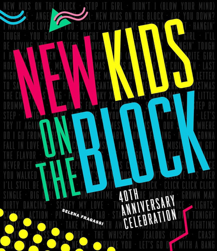 New Kids on the Block 40th Anniversary Celebration