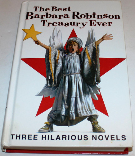 The Best Barbara Robinson Treasury Ever