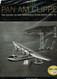 The Pan Am Clipper - The History of Pan American's Flying-Boats 1931