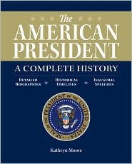 The American President - A Complete History