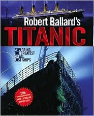 Robert Ballard's Titanic