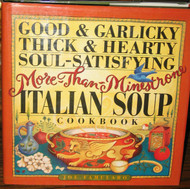 Good & Garlicky Thick & Hearty Soul-Satisfying More-Than-Minestrone