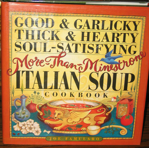 Good & Garlicky Thick & Hearty Soul-Satisfying More-Than-Minestrone