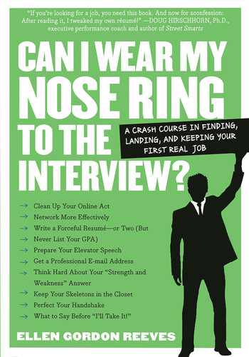 Can I Wear My Nose Ring to the Interview? A Crash Course in Finding