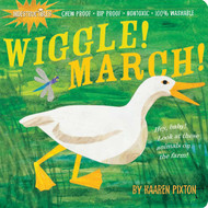 Indestructibles Wiggle! March!: Chew Proof -+ Rip Proof -+ Nontoxic