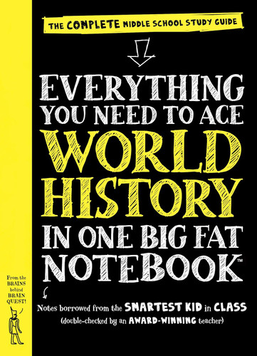 Everything You Need to Ace World History in One Big Fat Notebook