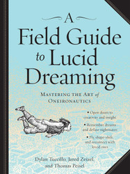A Field Guide to Lucid Dreaming