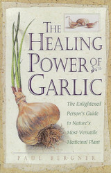 The Healing Power of Garlic