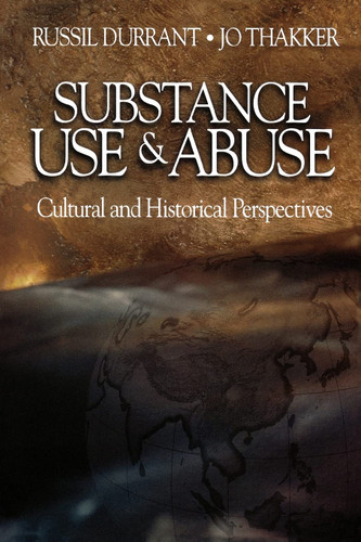 Substance Use and Abuse: Cultural and Historical Perspectives