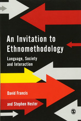 An Invitation to Ethnomethodology