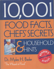 10 001 Food Facts Chefs' Secrets and Household Hints