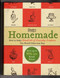 Homemade - How To Make Hundreds Of Everyday Products You Would