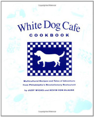 White Dog Cafe Cookbook