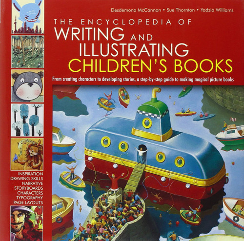 The Encyclopedia of Writing and Illustrating Children's Books