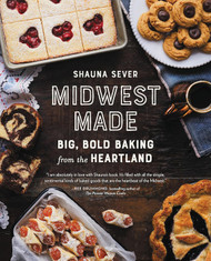 Midwest Made: Big Bold Baking from the Heartland