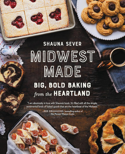 Midwest Made: Big Bold Baking from the Heartland